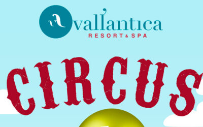 Vallantica Resort SPA: evento Circus