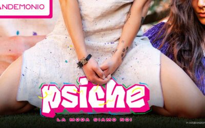 PSICHE: la moda siamo noi