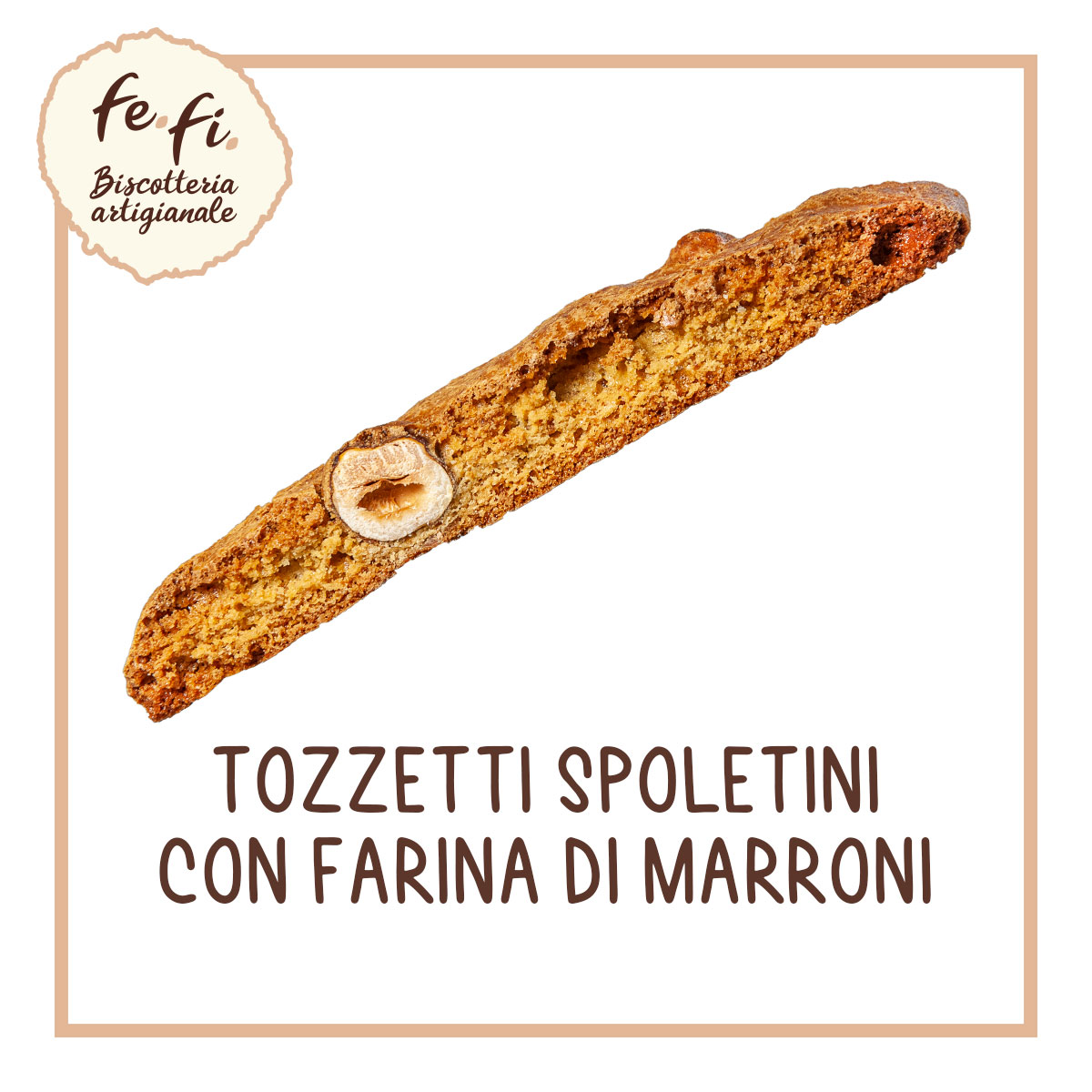 Tozzetti Spoletini con Farina di Marroni – Biscotteria Artigianale Fe.Fi. Spoleto